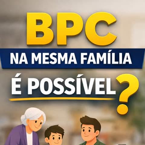 Capa do vídeo sobre BPC na mesma família